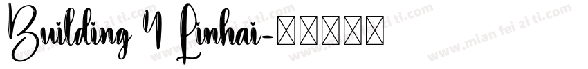 Building 4 Linhai字体转换